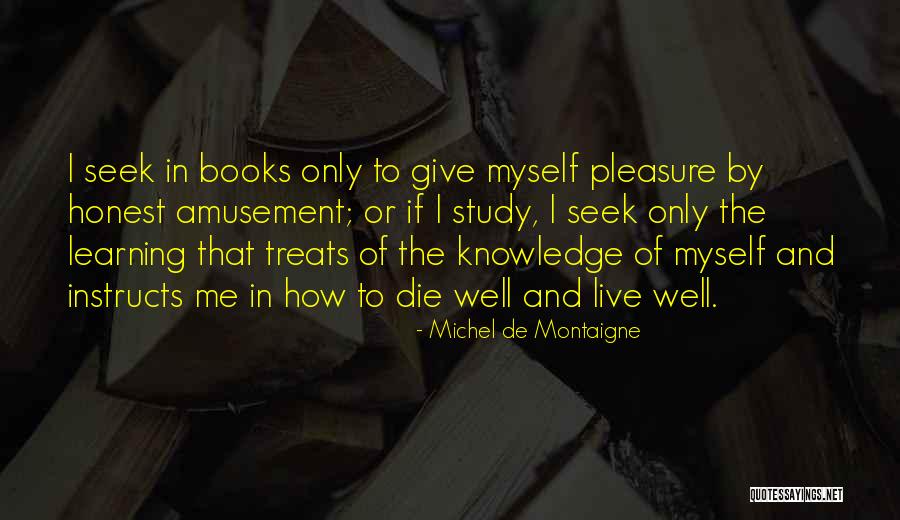 Learning And Knowledge Quotes By Michel De Montaigne Learning And Knowledge Quotes By Michel De Montaigne