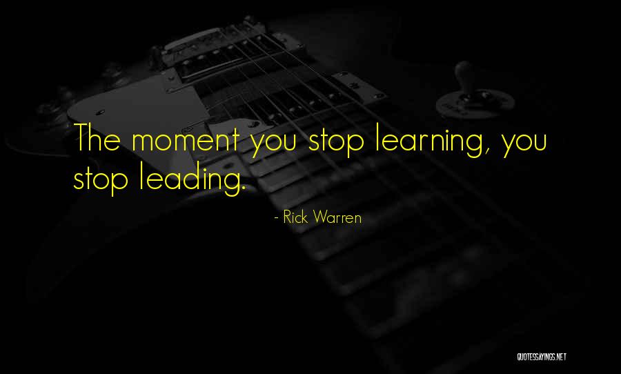 Learning And Leading Quotes By Rick Warren Learning And Leading Quotes By Rick Warren