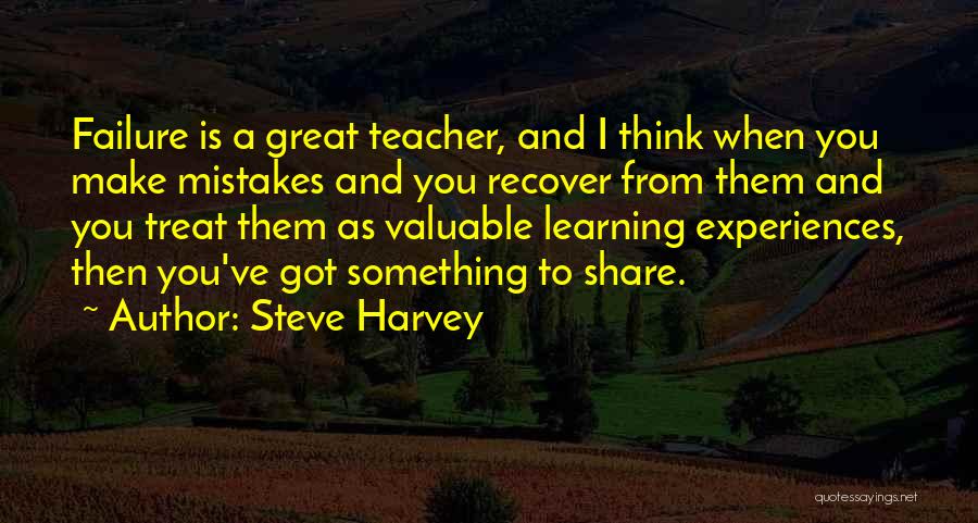 Learning And Mistakes Quotes By Steve Harvey