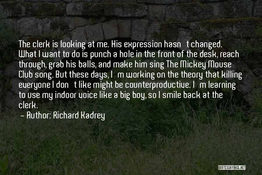 Learning And Relationships Quotes By Richard Kadrey