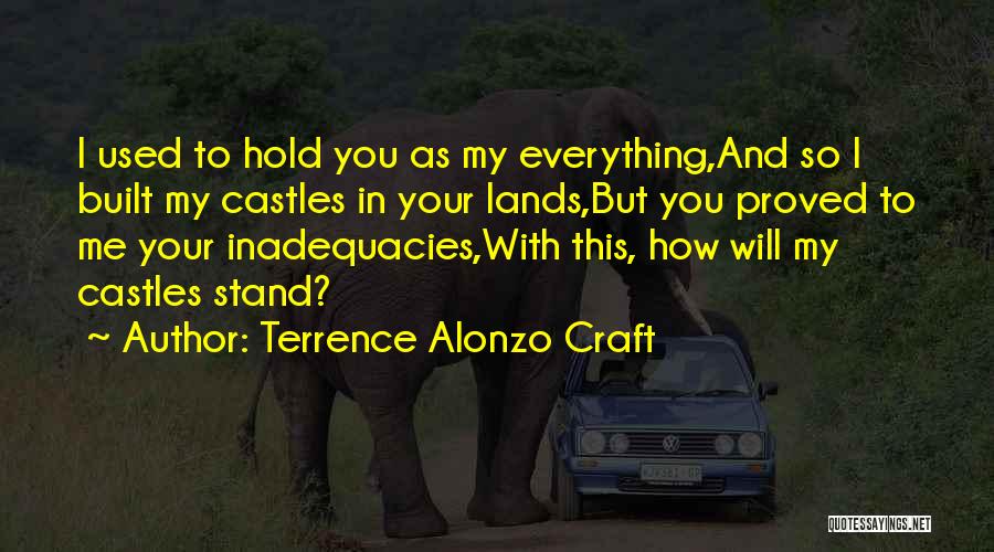 Learning And Relationships Quotes By Terrence Alonzo Craft