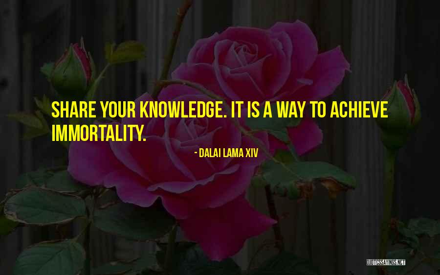 Learning And Sharing Knowledge Quotes By Dalai Lama XIV