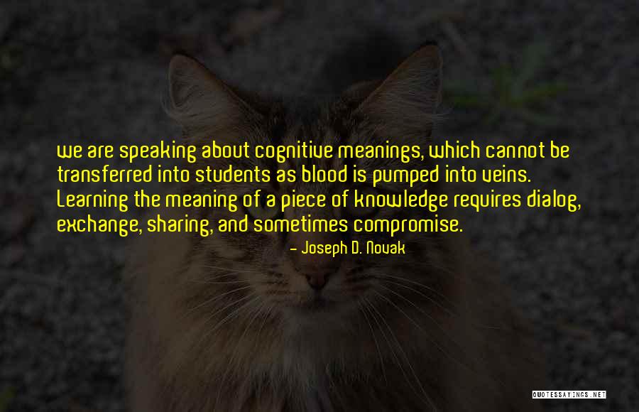 Learning And Sharing Knowledge Quotes By Joseph D. Novak