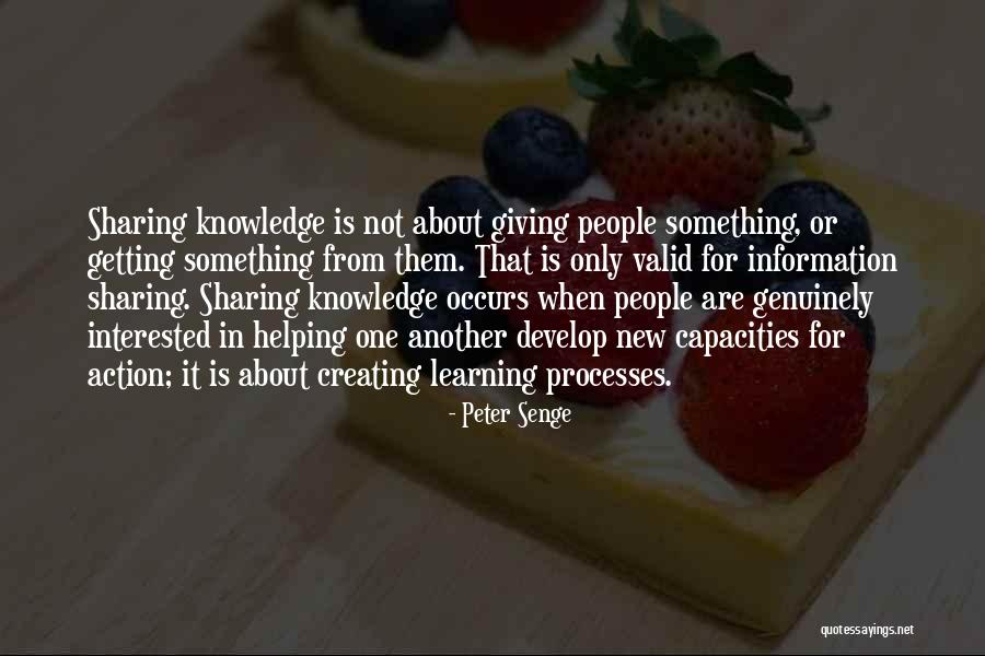 Learning And Sharing Knowledge Quotes By Peter Senge