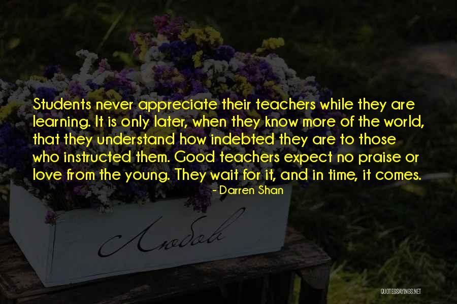 Learning And Teaching Quotes By Darren Shan Learning And Teaching Quotes By Darren Shan