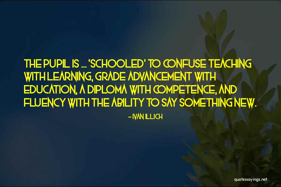 Learning And Teaching Quotes By Ivan Illich