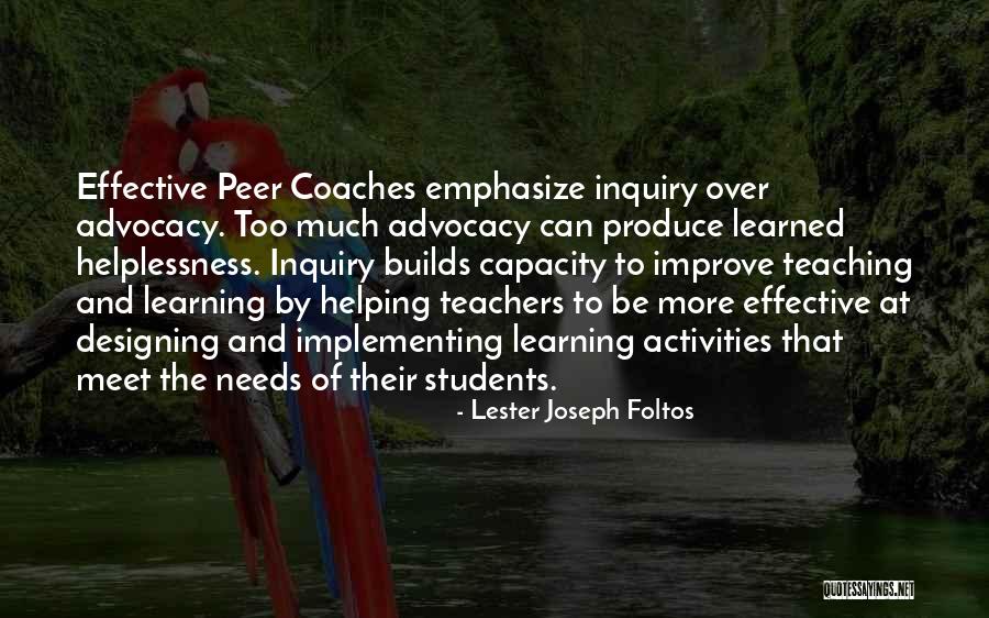 Learning And Teaching Quotes By Lester Joseph Foltos