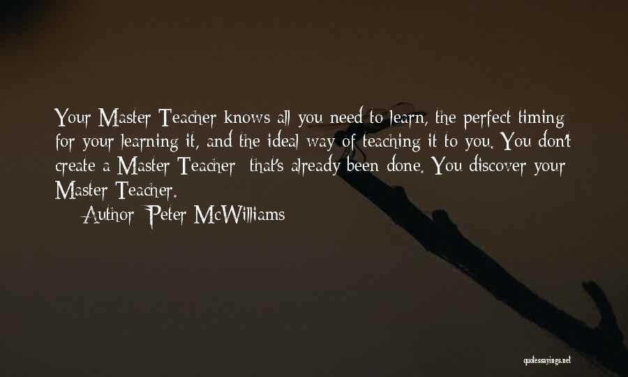 Learning And Teaching Quotes By Peter McWilliams