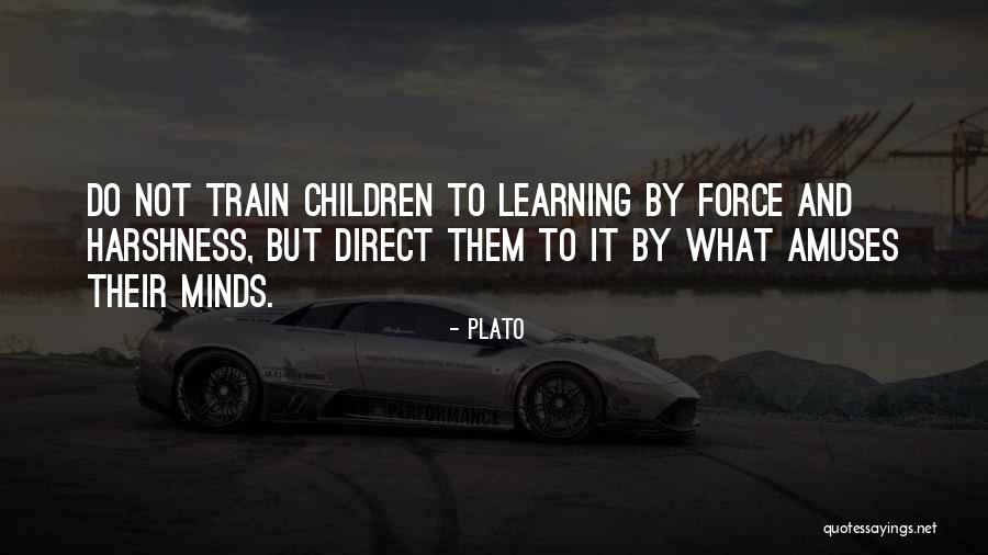 Learning And Teaching Quotes By Plato