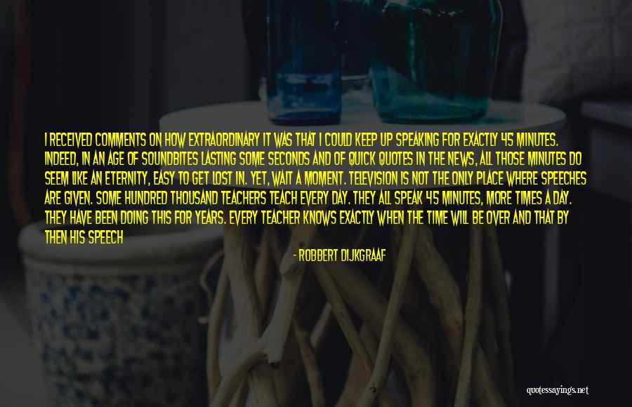 Learning And Teaching Quotes By Robbert Dijkgraaf Learning And Teaching Quotes By Robbert Dijkgraaf