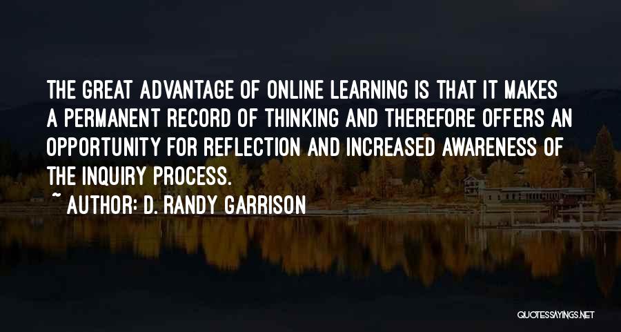 Learning And Thinking Quotes By D. Randy Garrison