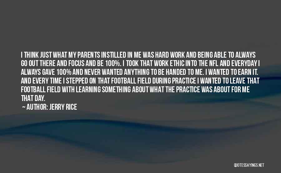 Learning And Thinking Quotes By Jerry Rice