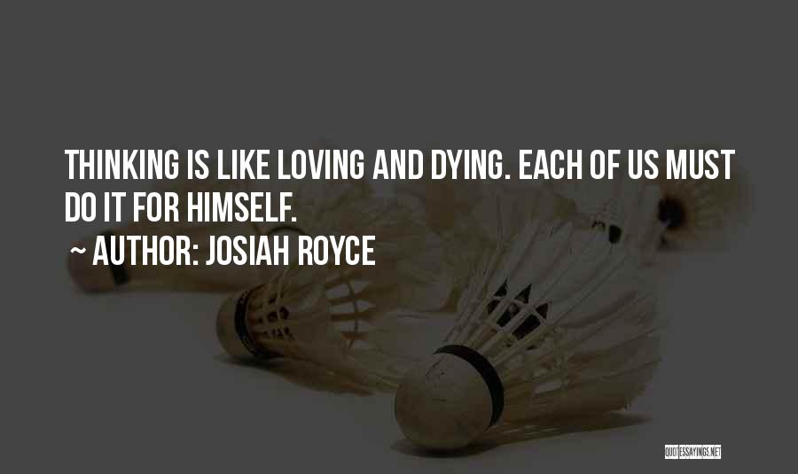 Learning And Thinking Quotes By Josiah Royce