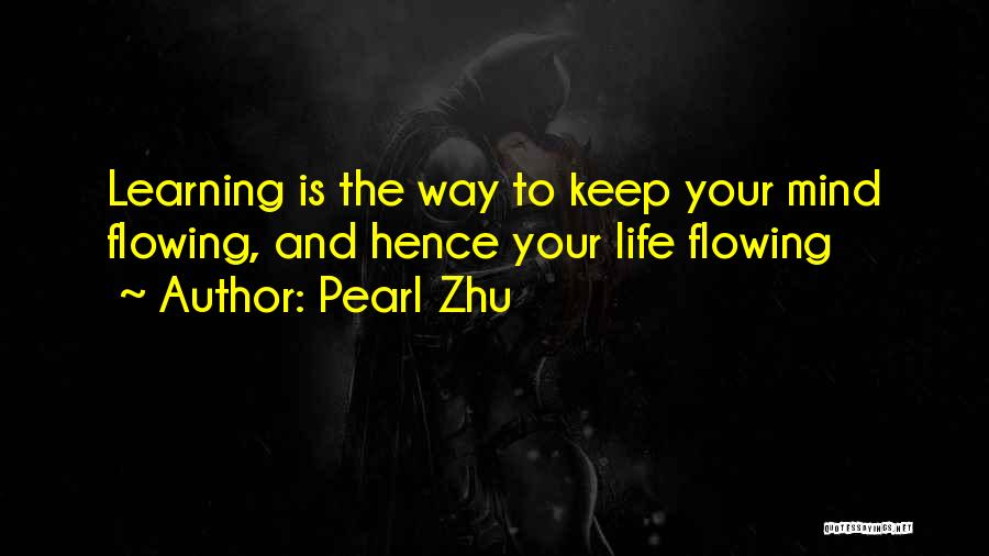 Learning And Thinking Quotes By Pearl Zhu