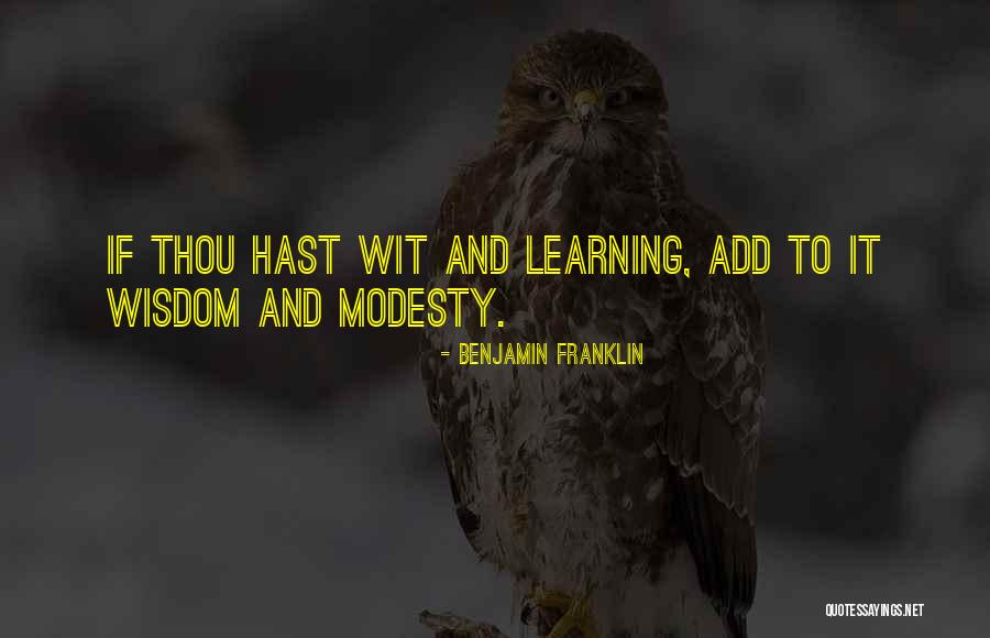 Learning And Wisdom Quotes By Benjamin Franklin Learning And Wisdom Quotes By Benjamin Franklin