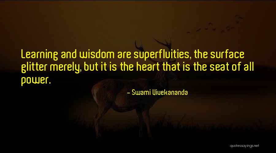 Learning And Wisdom Quotes By Swami Vivekananda Learning And Wisdom Quotes By Swami Vivekananda
