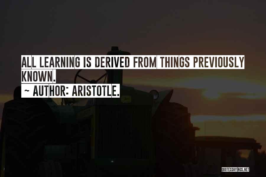 Learning Aristotle Quotes By Aristotle.