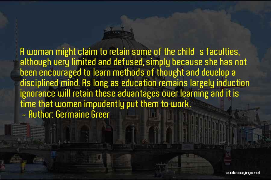 Learning As A Child Quotes By Germaine Greer