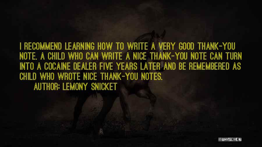 Learning As A Child Quotes By Lemony Snicket