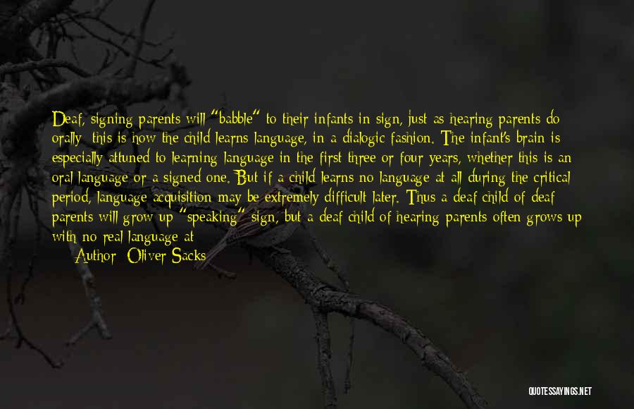 Learning As A Child Quotes By Oliver Sacks