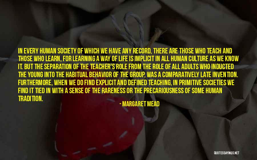 Learning As A Teacher Quotes By Margaret Mead