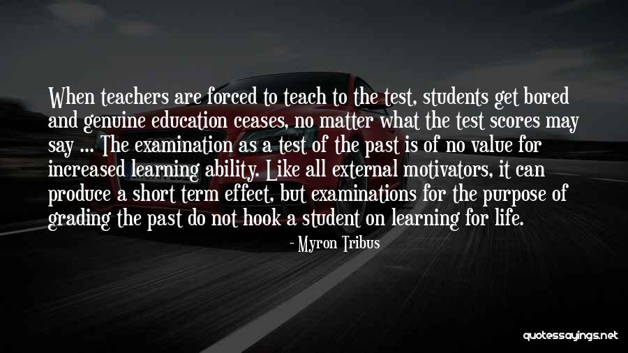 Learning As A Teacher Quotes By Myron Tribus