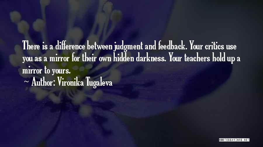 Learning As A Teacher Quotes By Vironika Tugaleva