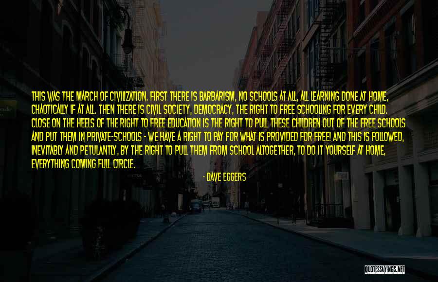 Learning At Home Quotes By Dave Eggers Learning At Home Quotes By Dave Eggers