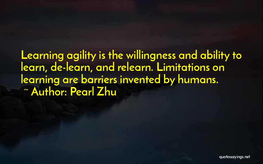 Learning Barriers Quotes By Pearl Zhu