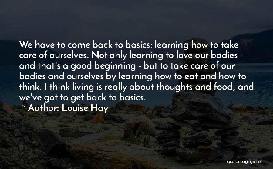 Learning Basics Quotes By Louise Hay