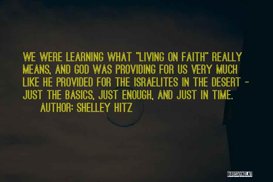 Learning Basics Quotes By Shelley Hitz