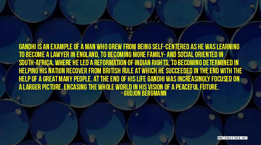 Learning By Gandhi Quotes By Gudjon Bergmann Learning By Gandhi Quotes By Gudjon Bergmann