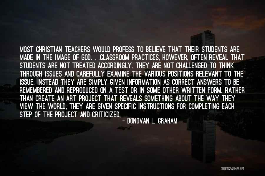 Learning By Teaching Quotes By Donovan L. Graham Learning By Teaching Quotes By Donovan L. Graham