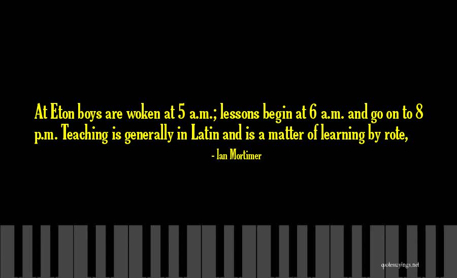 Learning By Teaching Quotes By Ian Mortimer Learning By Teaching Quotes By Ian Mortimer