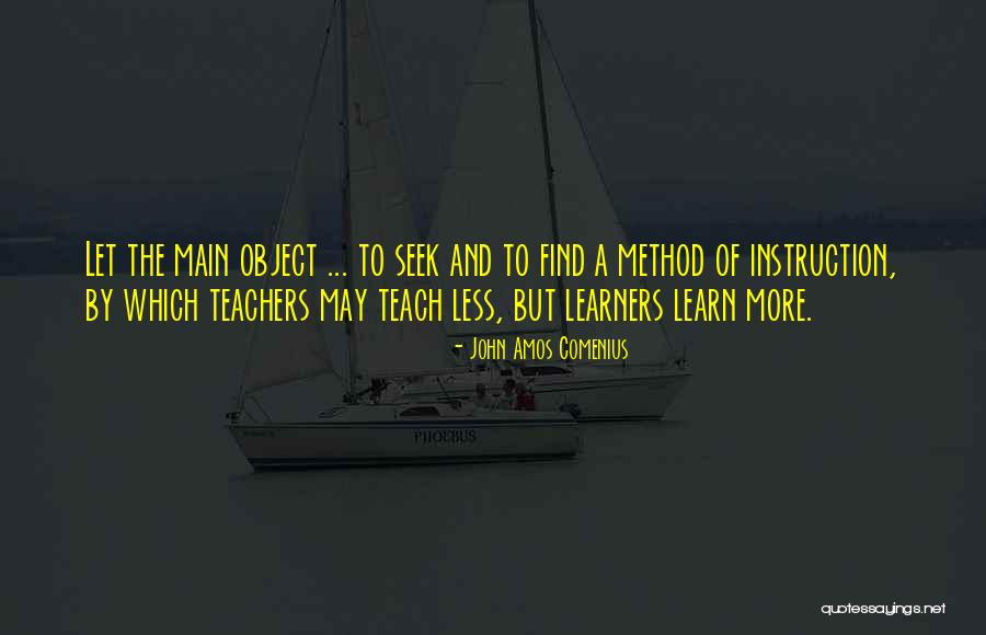 Learning By Teaching Quotes By John Amos Comenius Learning By Teaching Quotes By John Amos Comenius