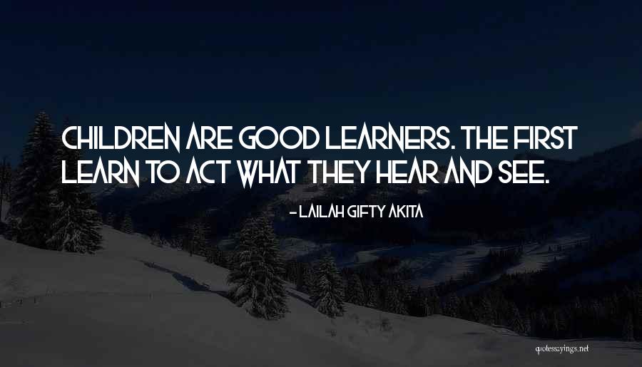 Learning By Teaching Quotes By Lailah Gifty Akita