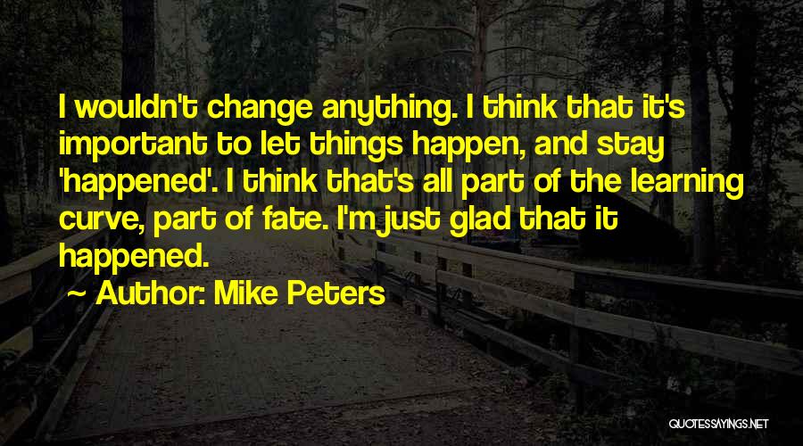 Learning Curve Quotes By Mike Peters