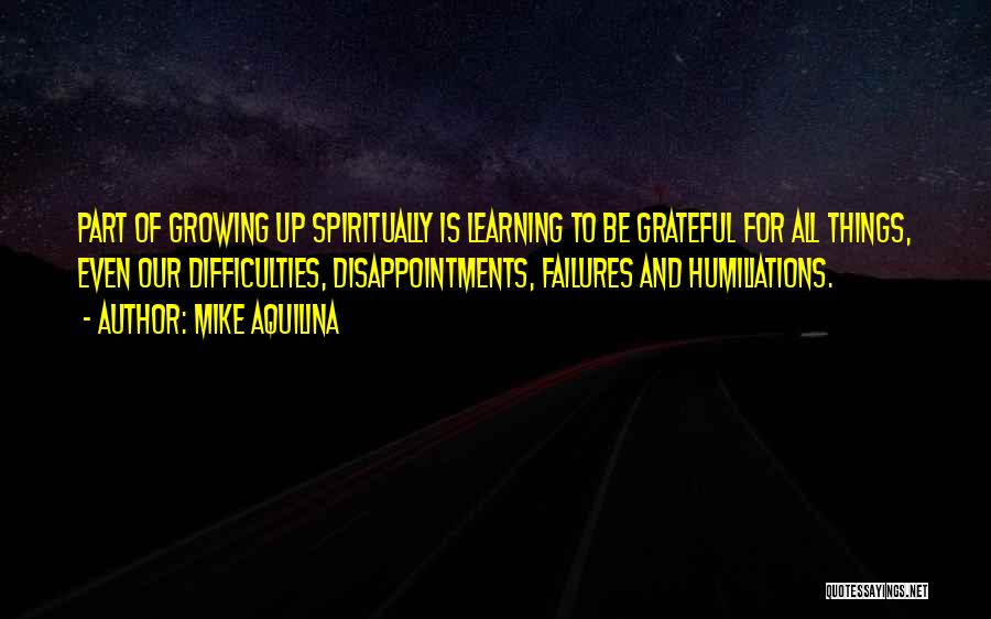 Learning Difficulties Quotes By Mike Aquilina