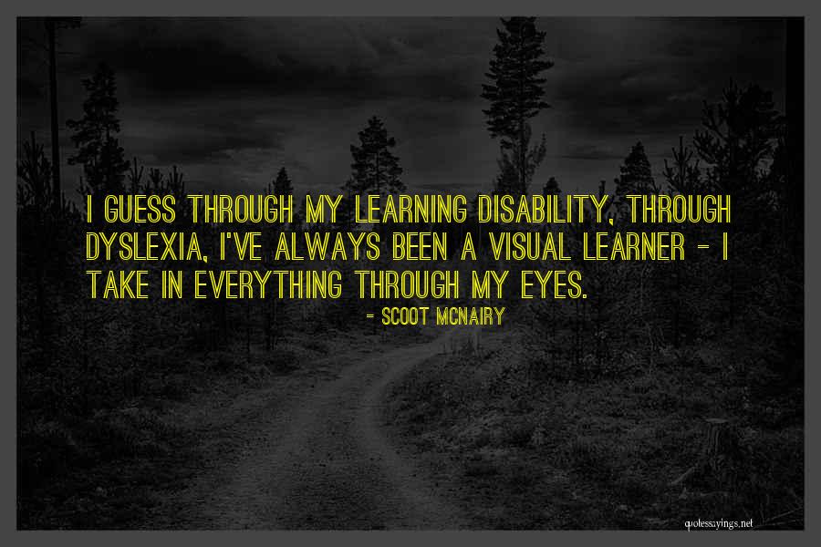 Learning Disability Quotes By Scoot McNairy