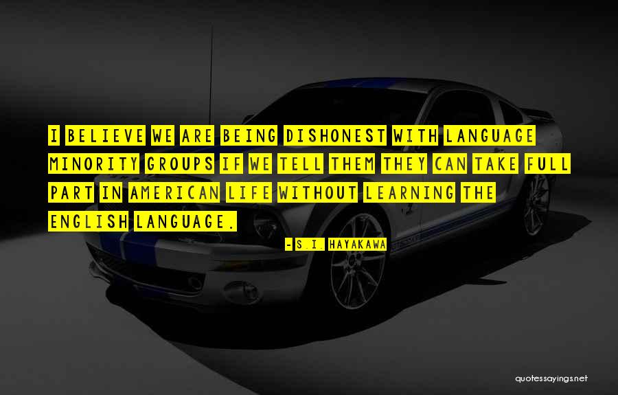 Learning English Language Quotes By S.I. Hayakawa Learning English Language Quotes By S.I. Hayakawa