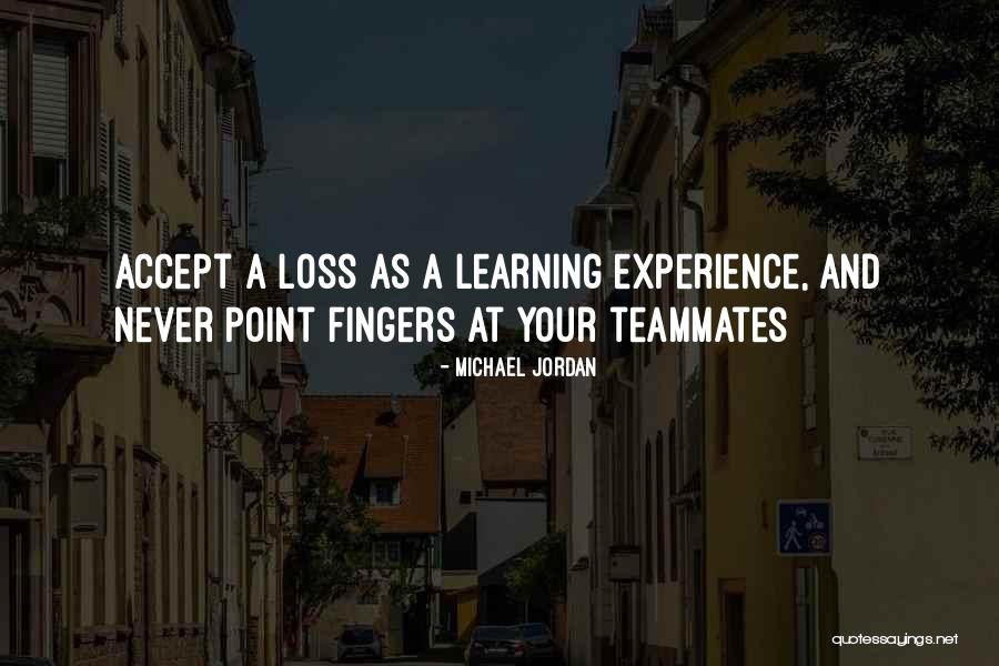 Learning Experience Quotes By Michael Jordan Learning Experience Quotes By Michael Jordan