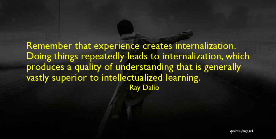 Learning Experience Quotes By Ray Dalio Learning Experience Quotes By Ray Dalio
