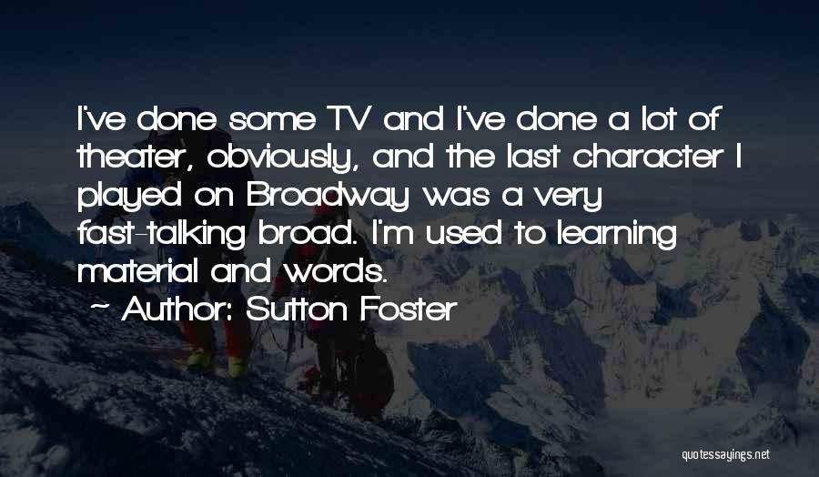 Learning Fast Quotes By Sutton Foster