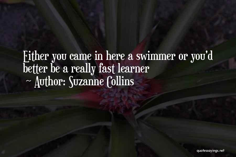 Learning Fast Quotes By Suzanne Collins