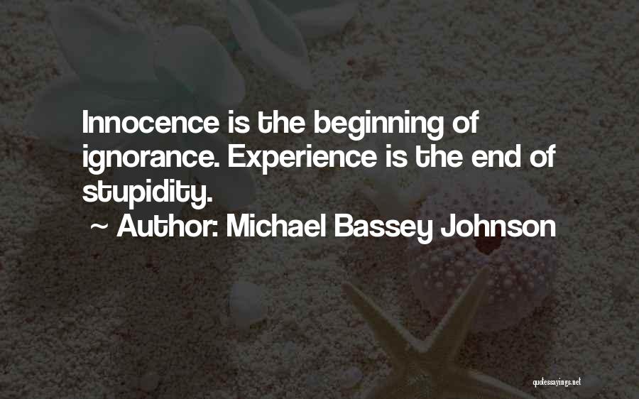 Learning From Books Vs Experience Quotes By Michael Bassey Johnson