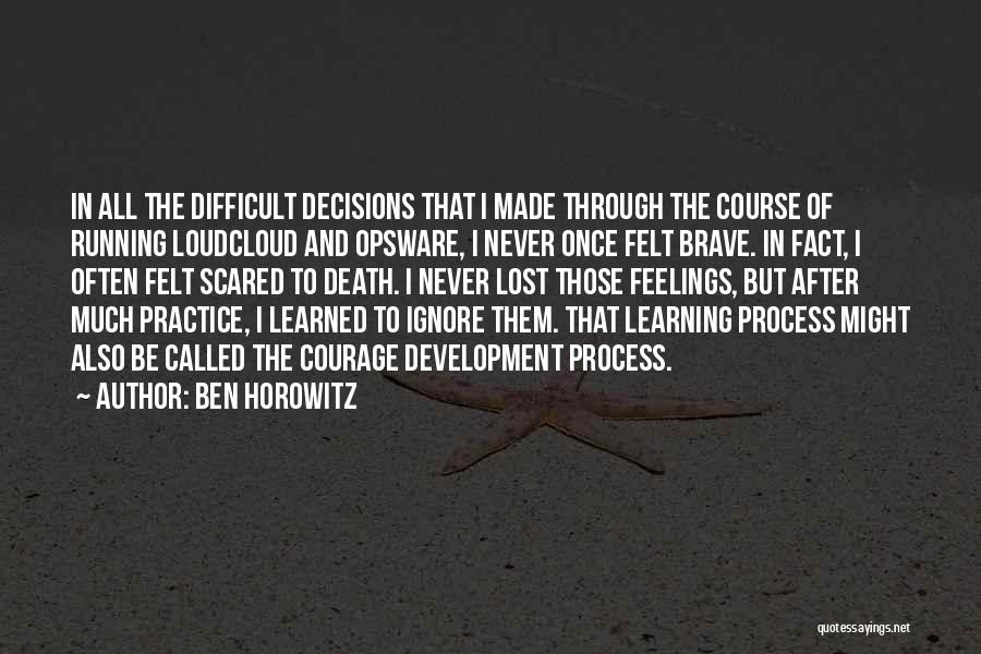 Learning From Death Quotes By Ben Horowitz