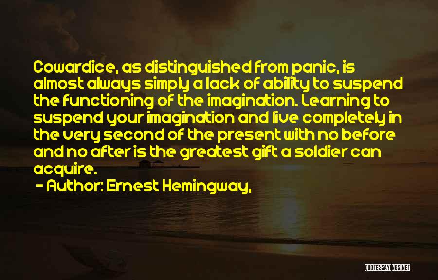 Learning From Death Quotes By Ernest Hemingway,