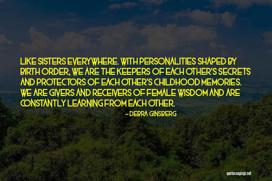 Learning From Each Other Quotes By Debra Ginsberg