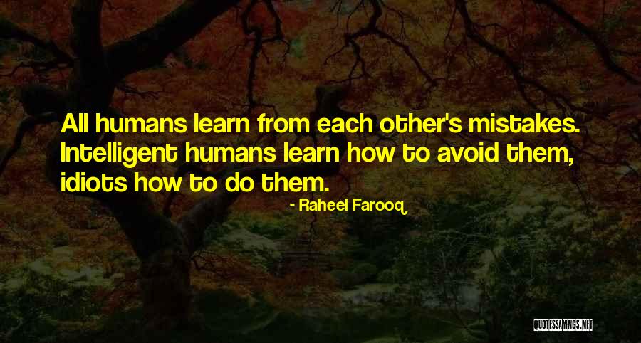 Learning From Each Other Quotes By Raheel Farooq