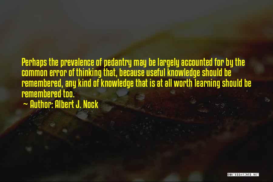 Learning From Error Quotes By Albert J. Nock